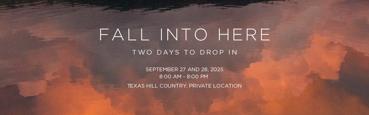 Fall Into Here - September 2025 (CLOSED 2025)